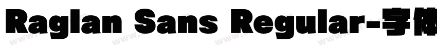 Raglan Sans Regular字体转换